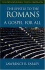 The Epistle to the Romans : A Gospel For All (Orthodox Bible Study Companian)