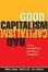 Cover of Good Capitalism, Bad Capitalism, and the Economics of Growth and Prosperity