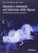 Cover of Incanto e racconto nel labirinto delle figure. Albi illustrati e relazione educativa