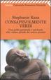 Cover of Consapevolmente verdi. Una guida personale e spirituale alla visione globale del nostro pianeta