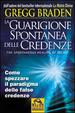Cover of La guarigione spontanea delle credenze
