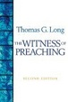 Cover of The Witness of Preaching, Second Edition