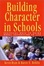 Cover of Building Character in Schools