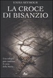 Cover of La croce di Bisanzio