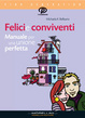 Cover of Felici e conviventi