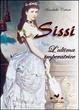 Cover of Sissi. L'ultima imperatrice