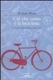 Cover of Ciò che conta è la bicicletta