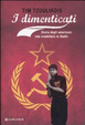 Cover of I dimenticati. Storia degli americani che credettero a Stalin