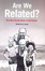 Cover of Are We Related? The New Granta Book Of The Family