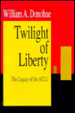 Cover of The Twilight of Liberty