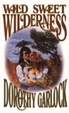 Cover of Wild Sweet Wilderness