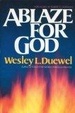 Cover of Ablaze for God