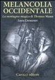 Cover of Melancolia occidentale. Thomas Mann e La montagna magica