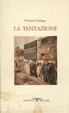 Cover of La tentazione