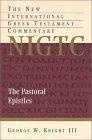The Pastoral Epistles : A Commentary on the Greek Text (New International Greek Testament Commentary)