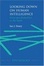 Cover of Looking Down on Human Intelligence