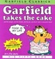 Cover of Garfield Takes the Cake