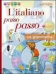 Cover of Italiano passo passo. Grammatica-Quaderno-CD-ROM. Per le Scuole