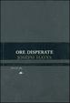 Cover of Ore disperate