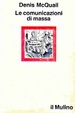Cover of Le comunicazioni di massa