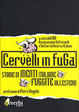 Cover of Cervelli in fuga