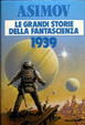 Cover of Le grandi storie della fantascienza - 1939