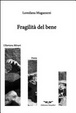 Cover of Fragilità del bene