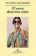 Cover of EL AMOR DURA TRES AÑOS