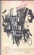 Cover of Tutta la mia città