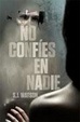 Cover of No confíes en Nadie