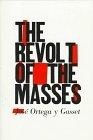 The Revolt of the Masses