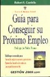 Cover of Guía para conseguir su próximo empleo