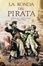 Cover of La ronda del pirata