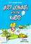 Cover of Just Joking with the Kids