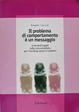 Cover of Il problema di comportamento è un messaggio