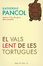 Cover of El vals lent de les tortugues