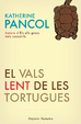 Cover of El vals lent de les tortugues