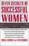 Cover of Seven Secrets of Successful Women