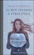 Cover of Il mio inverno a Zerolandia