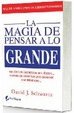 Cover of La magia de pensar a lo grande