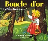 More about Boucle d'or et les trois ours