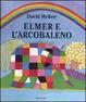 Cover of Elmer e l'arcobaleno