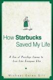 More about How Starbucks Saved My Life