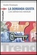 Cover of La domanda giusta