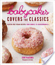 Cover of Babycakes Covers the Classics