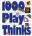 Cover of 1000 Play Thinks