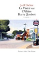 Cover of La Vérité sur l’Affaire Harry Quebert
