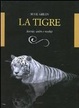 Cover of La tigre. Storia, mito e realtà