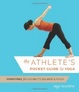 Cover of The Athlete's Pocket Guide to Yoga