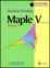 Cover of Maple V Student Version